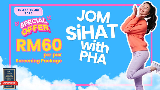 Jom Sihat With PHA Screening Package