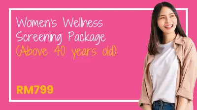 Women's Wellness Screening Package (Above 40 years old)