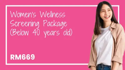 Women's Wellness Screening Package (Below 40 years old)